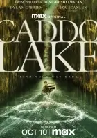  Озеро Каддо смотреть онлайн (2024) 